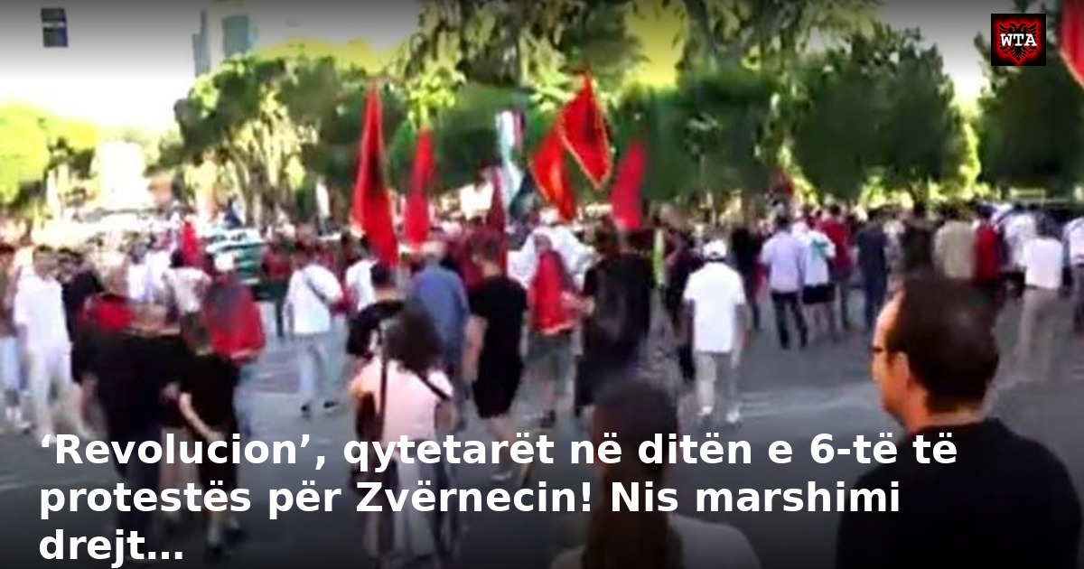 ‘Revolucion’, qytetarët në ditën e 6-të të protestës për Zvërnecin! Nis marshimi drejt…