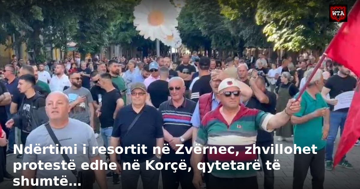 Ndërtimi i resortit në Zvërnec, zhvillohet protestë edhe në Korçë, qytetarë të shumtë…