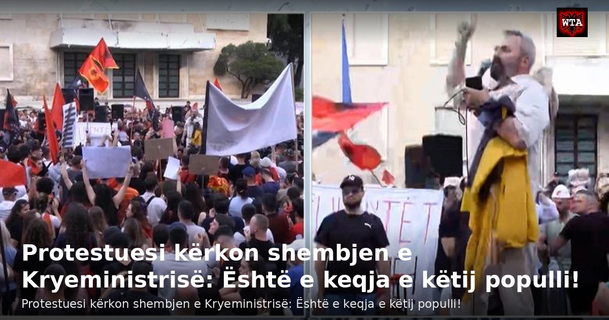 Protestuesi kërkon shembjen e Kryeministrisë: Është e keqja e këtij populli!