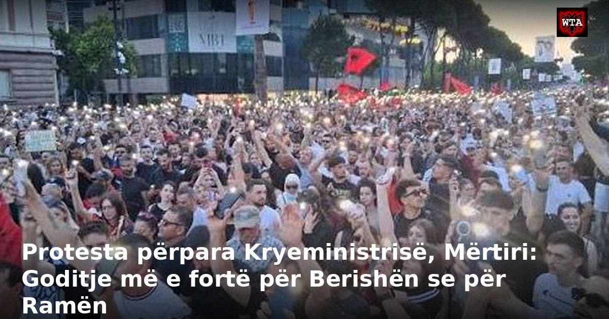 Protesta përpara Kryeministrisë, Mërtiri: Goditje më e fortë për Berishën se për Ramën