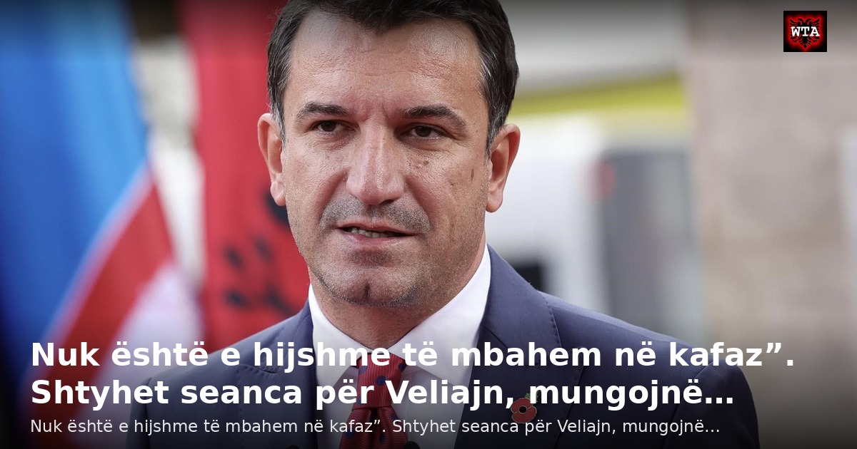 Nuk është e hijshme të mbahem në kafaz”. Shtyhet seanca për Veliajn, mungojnë…