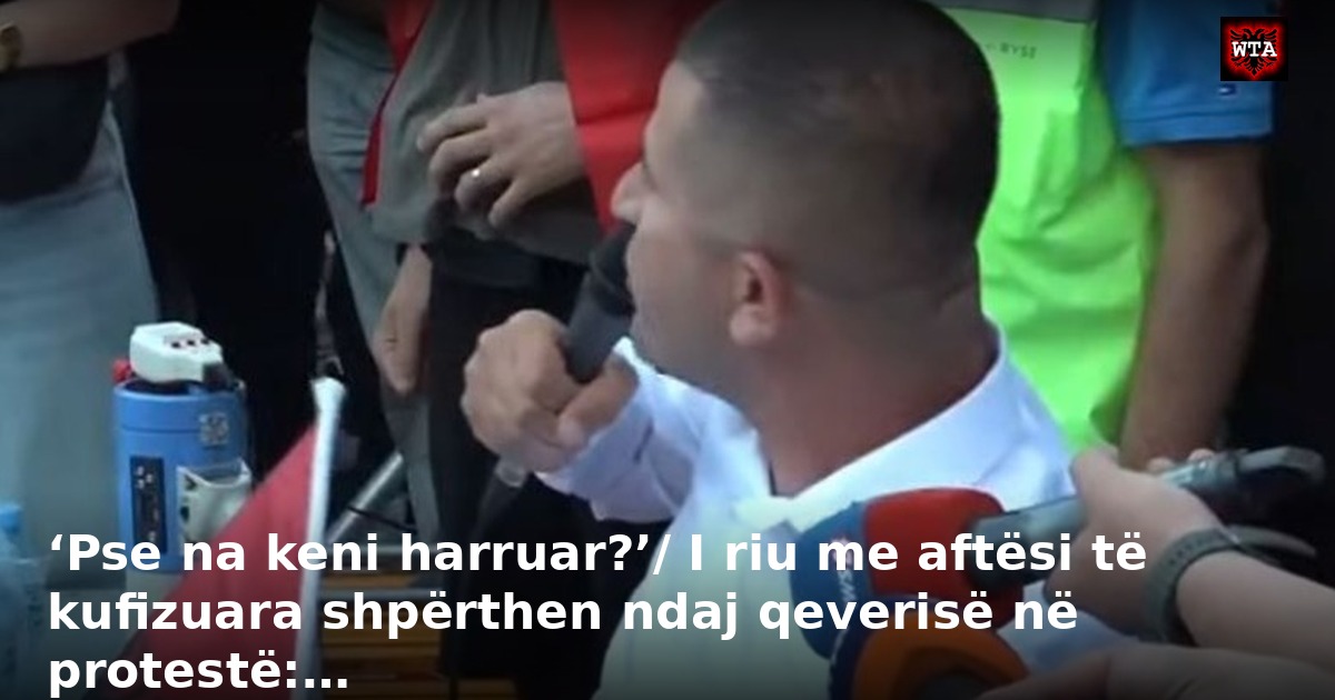 ‘Pse na keni harruar?’/ I riu me aftësi të kufizuara shpërthen ndaj qeverisë në protestë:…