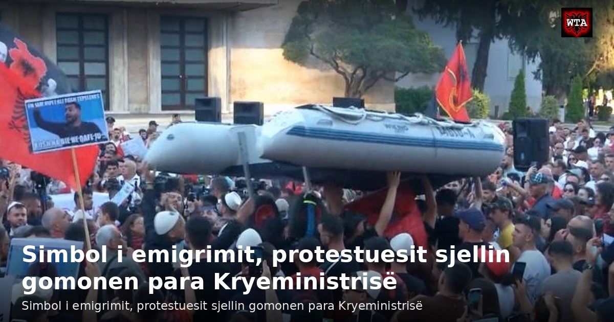 Simbol i emigrimit, protestuesit sjellin gomonen para Kryeministrisë
