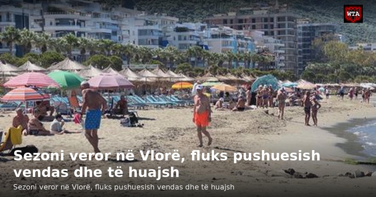Sezoni veror në Vlorë, fluks pushuesish vendas dhe të huajsh