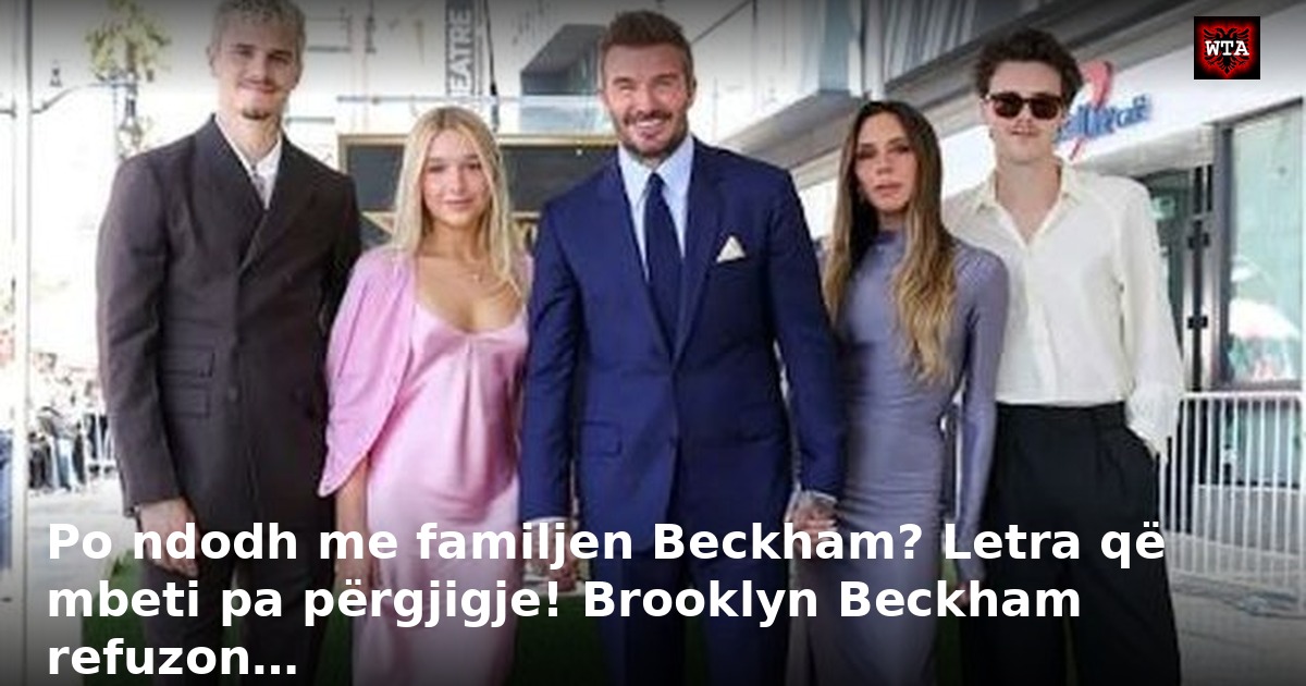 Po ndodh me familjen Beckham? Letra që mbeti pa përgjigje! Brooklyn Beckham refuzon…