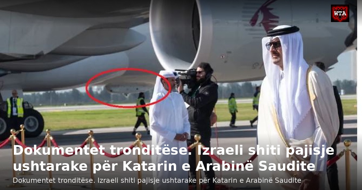 Dokumentet tronditëse. Izraeli shiti pajisje ushtarake për Katarin e Arabinë Saudite
