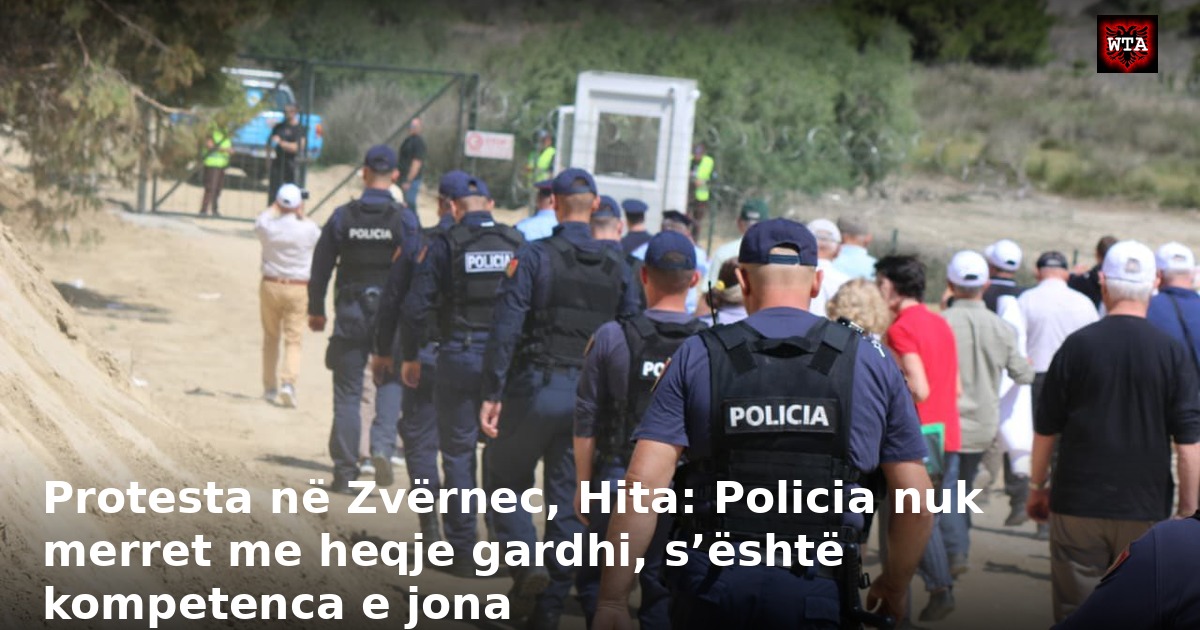Protesta në Zvërnec, Hita: Policia nuk merret me heqje gardhi, s’është kompetenca e jona