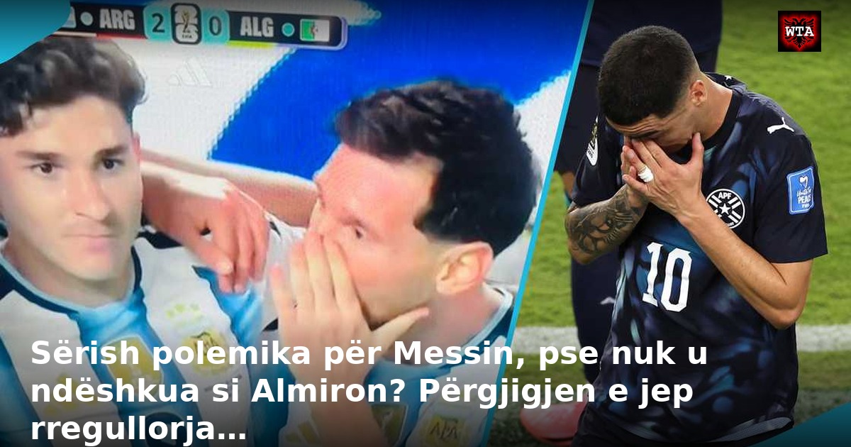 Sërish polemika për Messin, pse nuk u ndëshkua si Almiron? Përgjigjen e jep rregullorja…