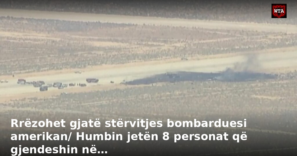 Rrëzohet gjatë stërvitjes bombarduesi amerikan/ Humbin jetën 8 personat që gjendeshin në…
