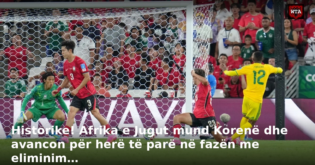 Historike! Afrika e Jugut mund Korenë dhe avancon për herë të parë në fazën me eliminim…