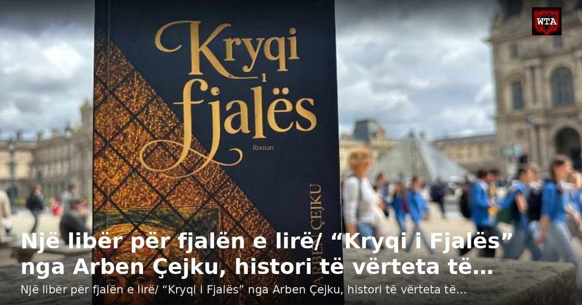 Një libër për fjalën e lirë/ “Kryqi i Fjalës” nga Arben Çejku, histori të vërteta të…