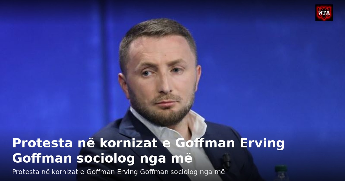 Protesta në kornizat e Goffman Erving Goffman sociolog nga më
