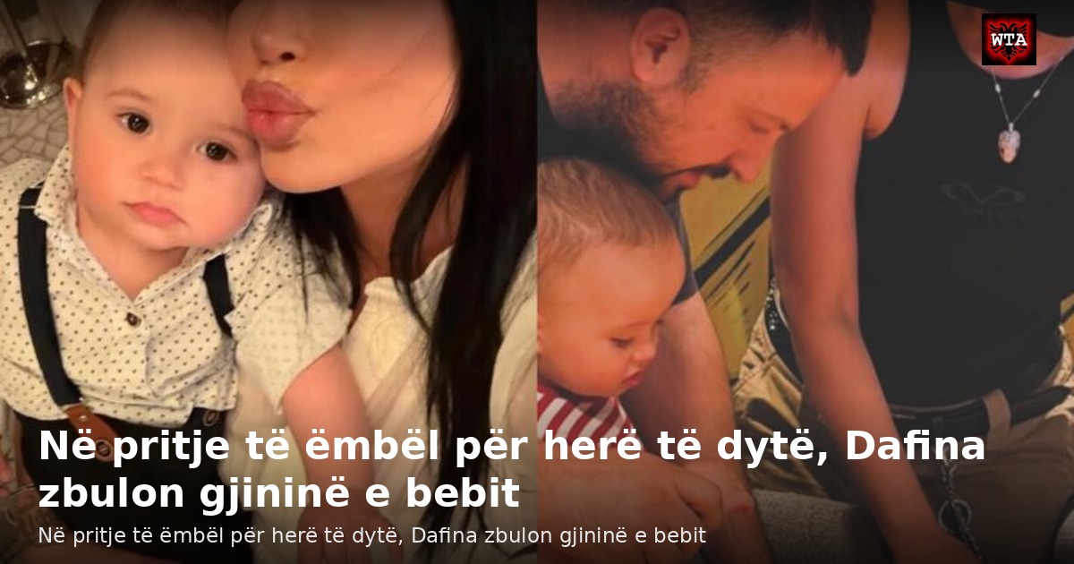 Në pritje të ëmbël për herë të dytë, Dafina zbulon gjininë e bebit
