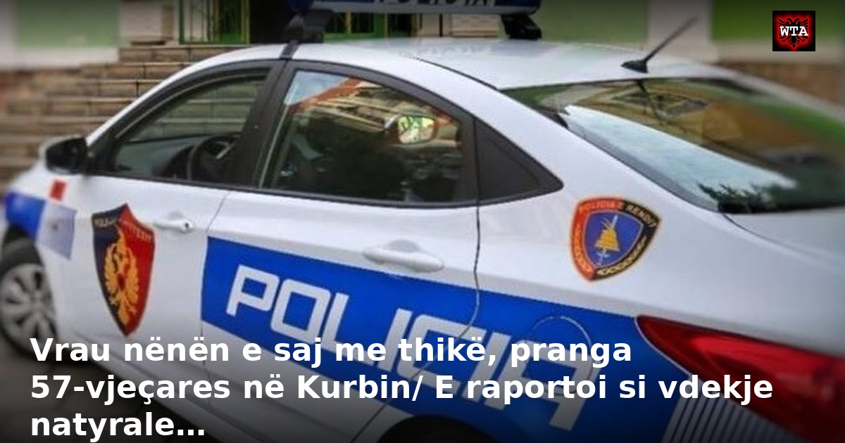 Vrau nënën e saj me thikë, pranga 57-vjeçares në Kurbin/ E raportoi si vdekje natyrale…