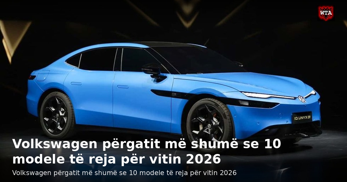 Volkswagen përgatit më shumë se 10 modele të reja për vitin 2026