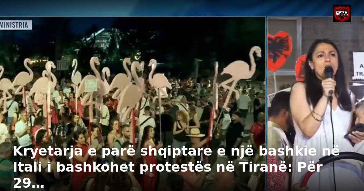 Kryetarja e parë shqiptare e një bashkie në Itali i bashkohet protestës në Tiranë: Për 29…
