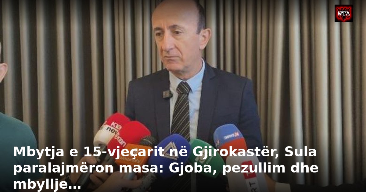 Mbytja e 15-vjeçarit në Gjirokastër, Sula paralajmëron masa: Gjoba, pezullim dhe mbyllje…