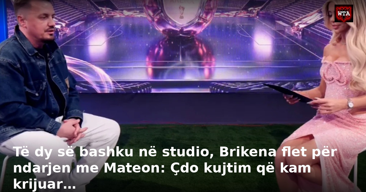 Të dy së bashku në studio, Brikena flet për ndarjen me Mateon: Çdo kujtim që kam krijuar…