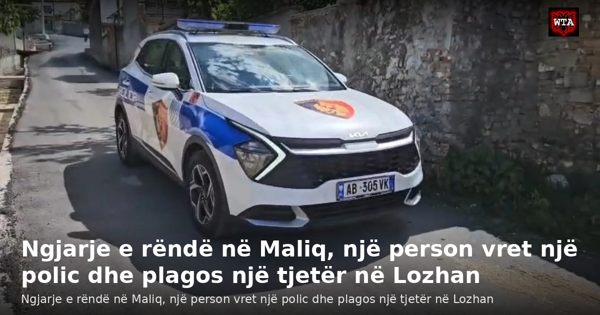 Ngjarje e rëndë në Maliq, një person vret një polic dhe plagos një tjetër në Lozhan
