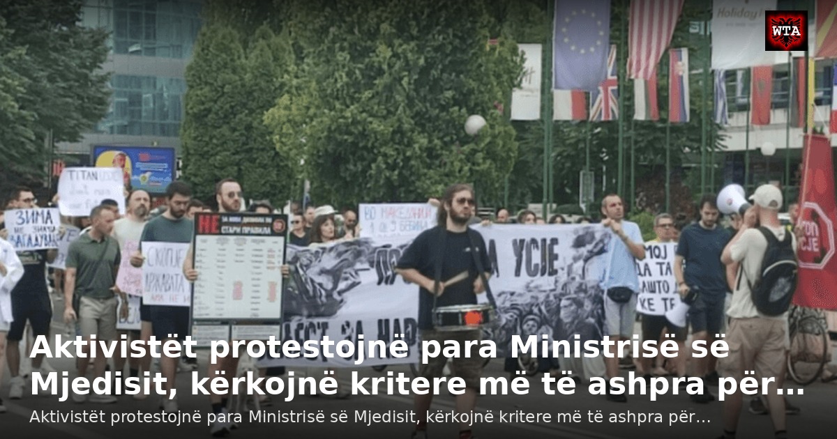 Aktivistët protestojnë para Ministrisë së Mjedisit, kërkojnë kritere më të ashpra për…