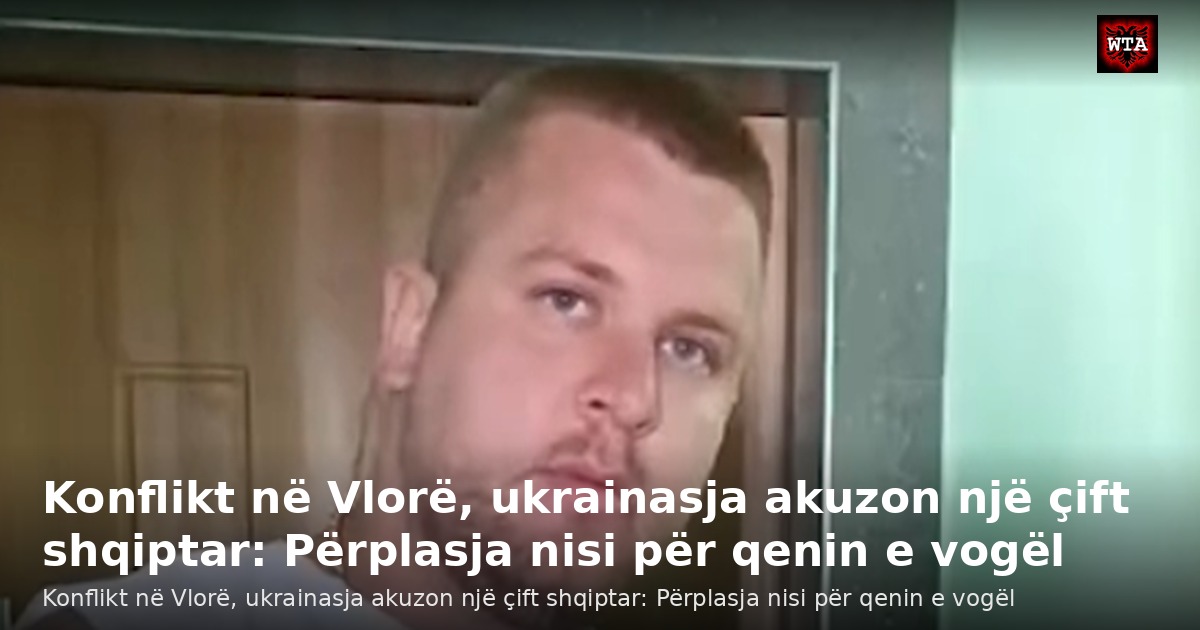Konflikt në Vlorë, ukrainasja akuzon një çift shqiptar: Përplasja nisi për qenin e vogël
