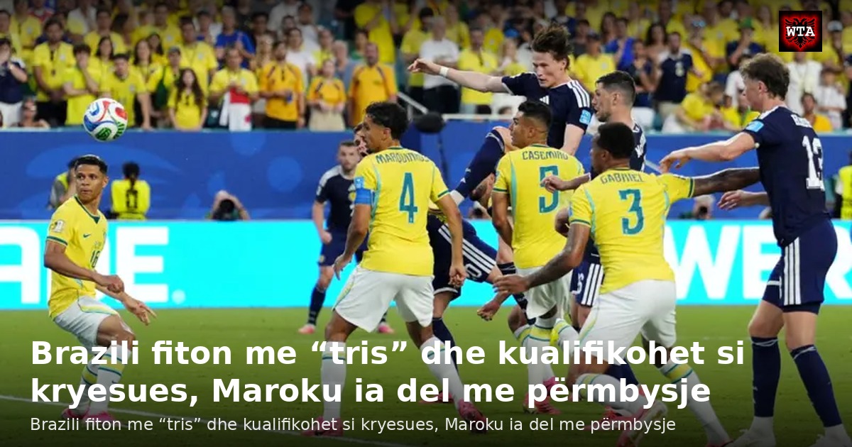 Brazili fiton me “tris” dhe kualifikohet si kryesues, Maroku ia del me përmbysje