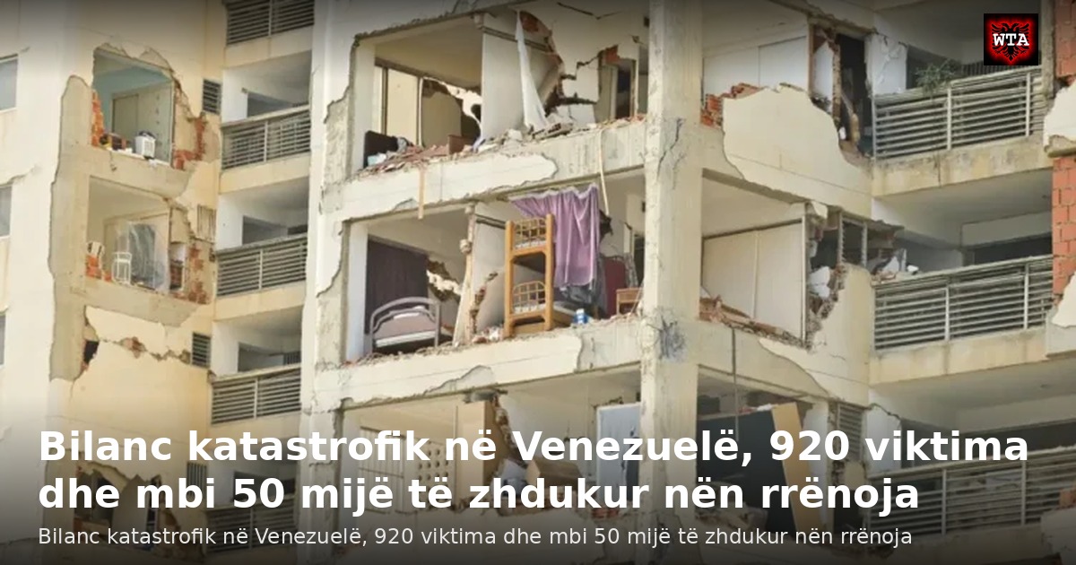 Bilanc katastrofik në Venezuelë, 920 viktima dhe mbi 50 mijë të zhdukur nën rrënoja
