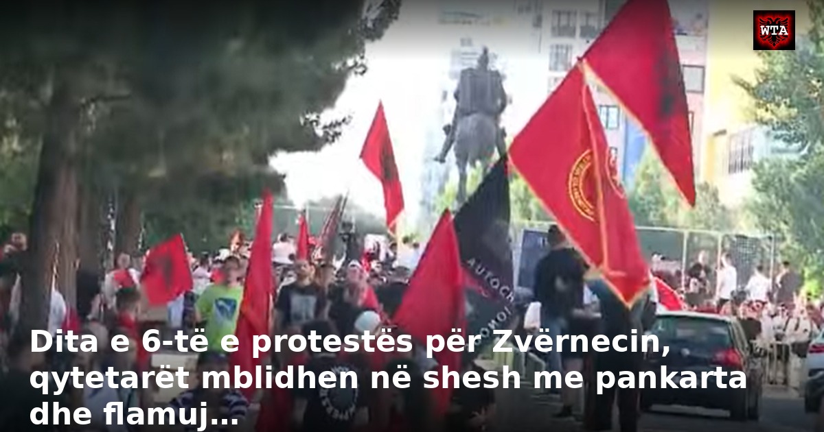 Dita e 6-të e protestës për Zvërnecin, qytetarët mblidhen në shesh me pankarta dhe flamuj…