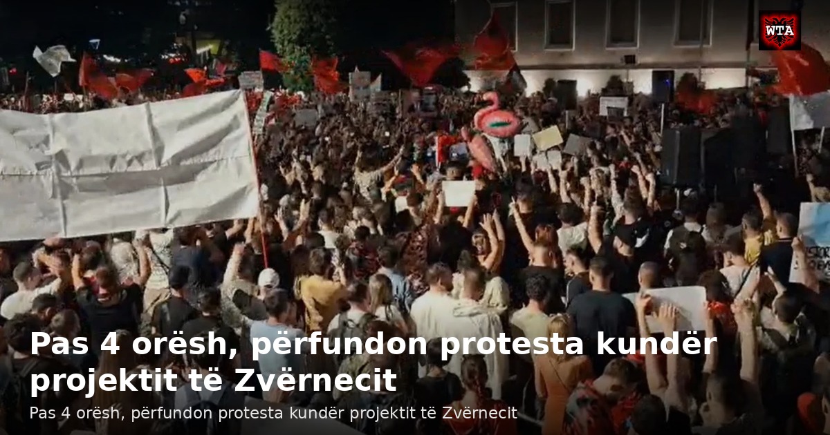 Pas 4 orësh, përfundon protesta kundër projektit të Zvërnecit