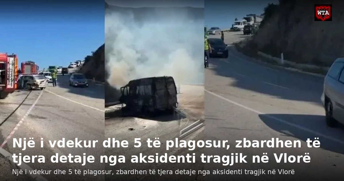 Një i vdekur dhe 5 të plagosur, zbardhen të tjera detaje nga aksidenti tragjik në Vlorë