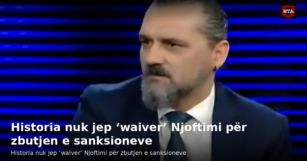 Historia nuk jep ‘waiver’ Njoftimi për zbutjen e sanksioneve