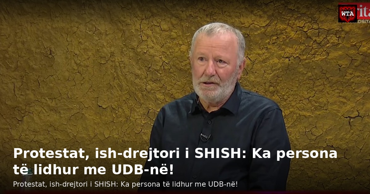 Protestat, ish-drejtori i SHISH: Ka persona të lidhur me UDB-në!
