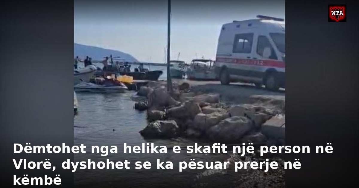 Dëmtohet nga helika e skafit një person në Vlorë, dyshohet se ka pësuar prerje në këmbë