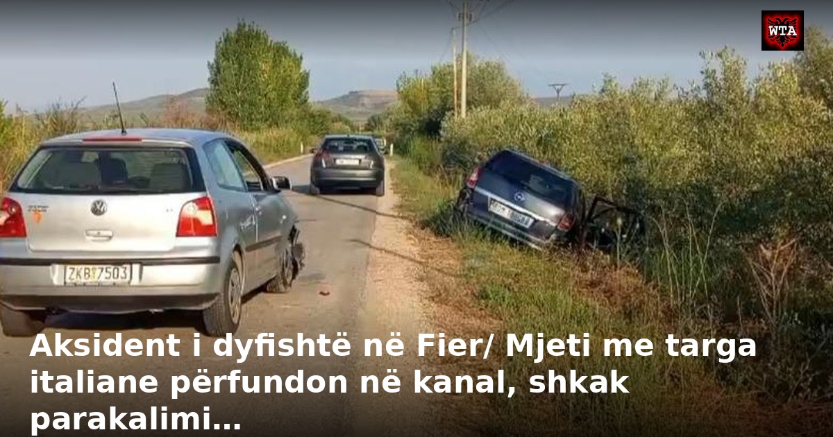 Aksident i dyfishtë në Fier/ Mjeti me targa italiane përfundon në kanal, shkak parakalimi…
