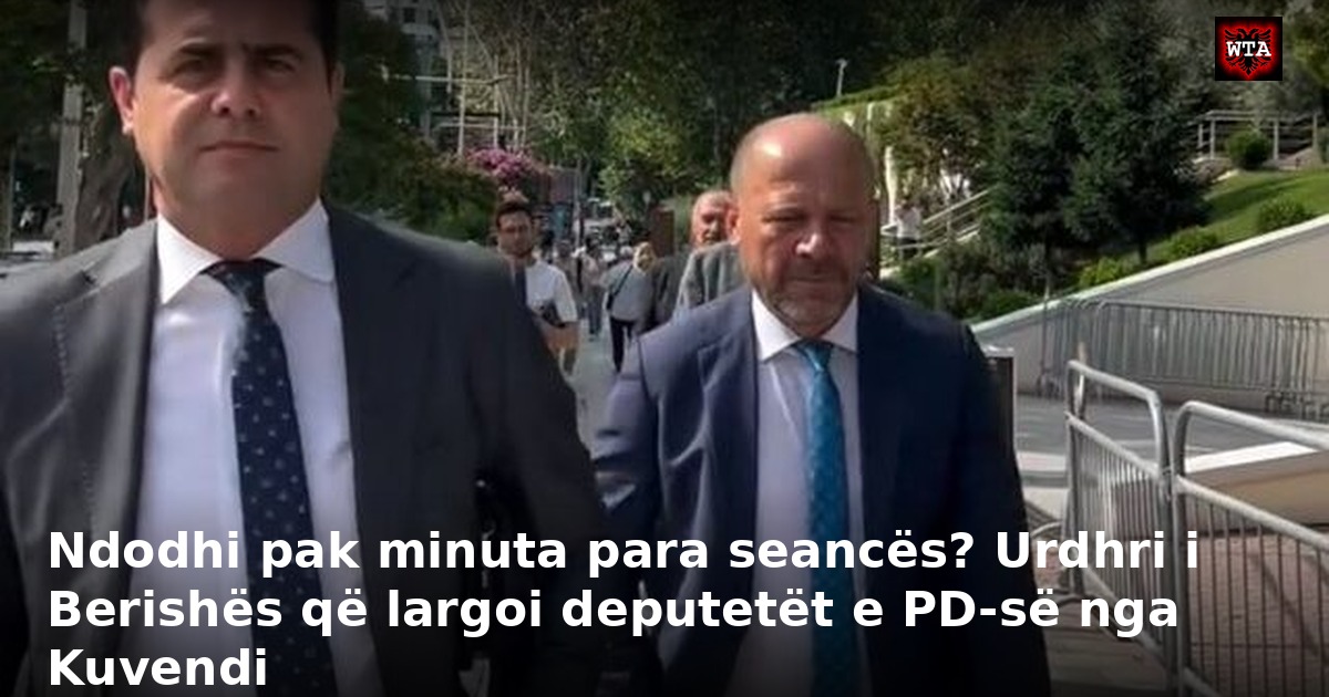 Ndodhi pak minuta para seancës? Urdhri i Berishës që largoi deputetët e PD-së nga Kuvendi