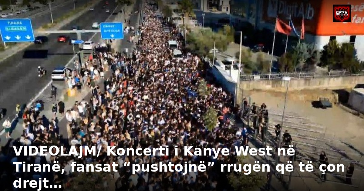VIDEOLAJM/ Koncerti i Kanye West në Tiranë, fansat “pushtojnë” rrugën që të çon drejt…