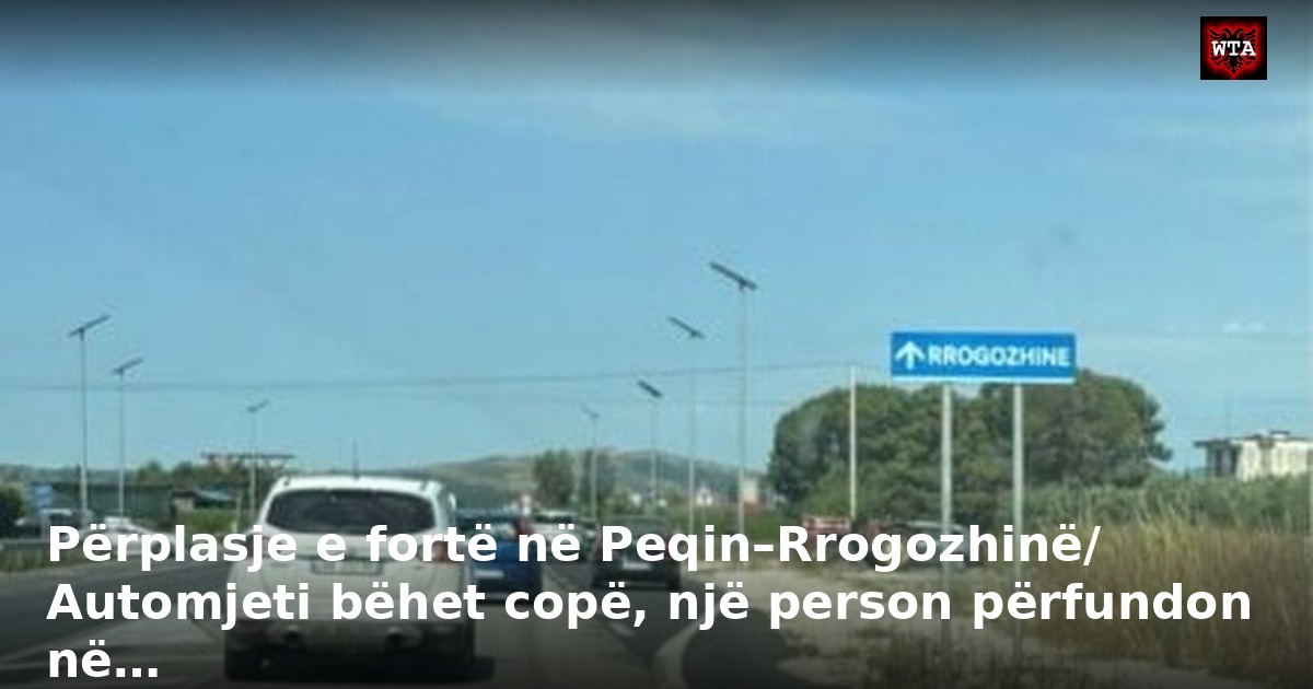 Përplasje e fortë në Peqin–Rrogozhinë/ Automjeti bëhet copë, një person përfundon në…