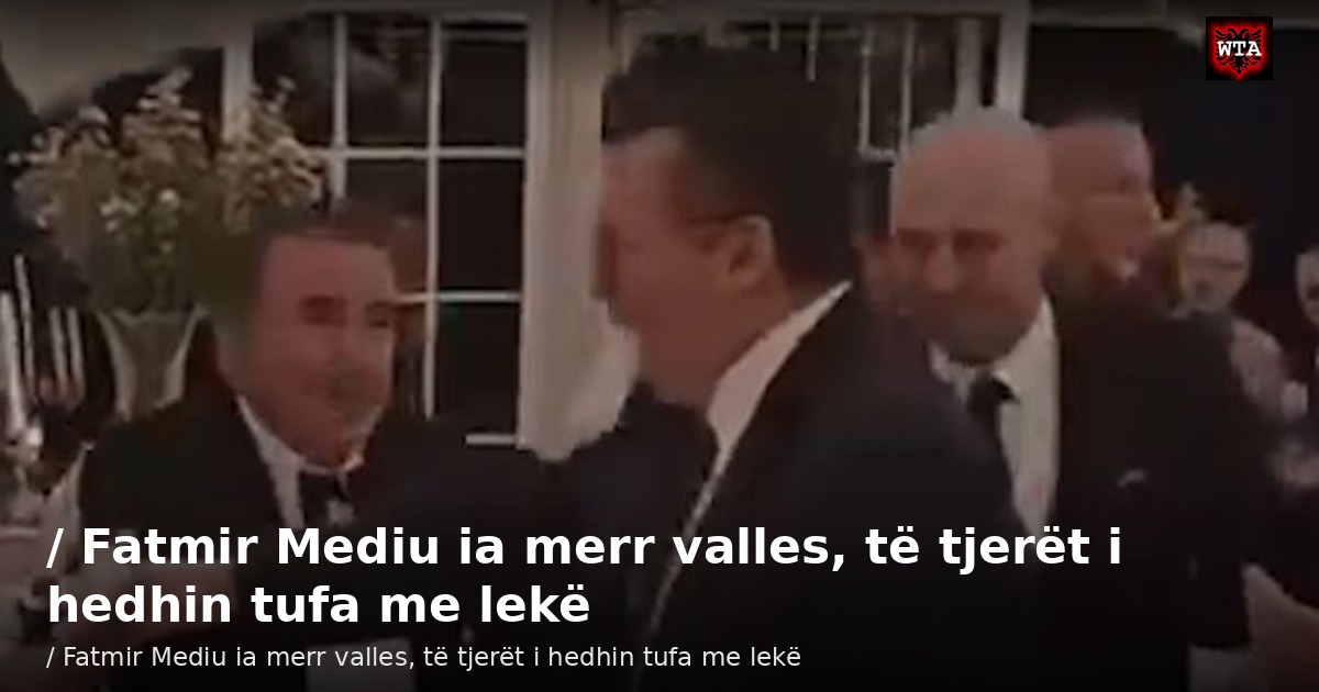 / Fatmir Mediu ia merr valles, të tjerët i hedhin tufa me lekë
