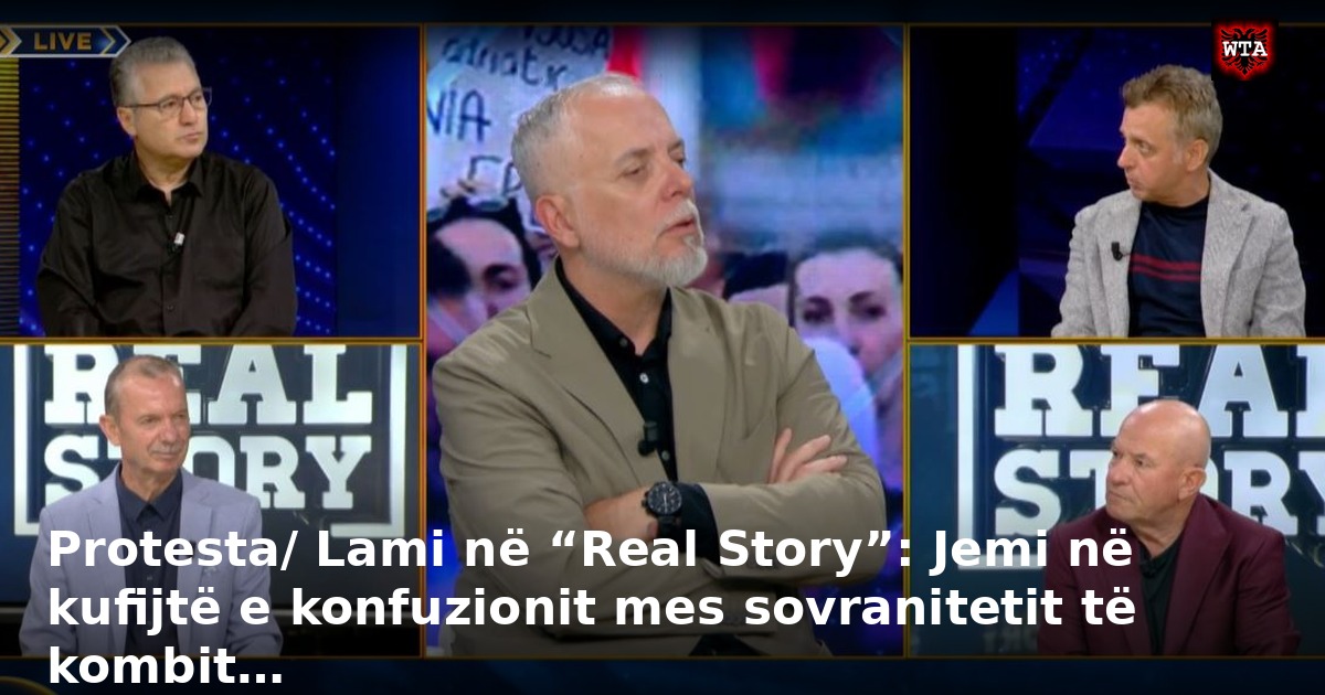 Protesta/ Lami në “Real Story”: Jemi në kufijtë e konfuzionit mes sovranitetit të kombit…