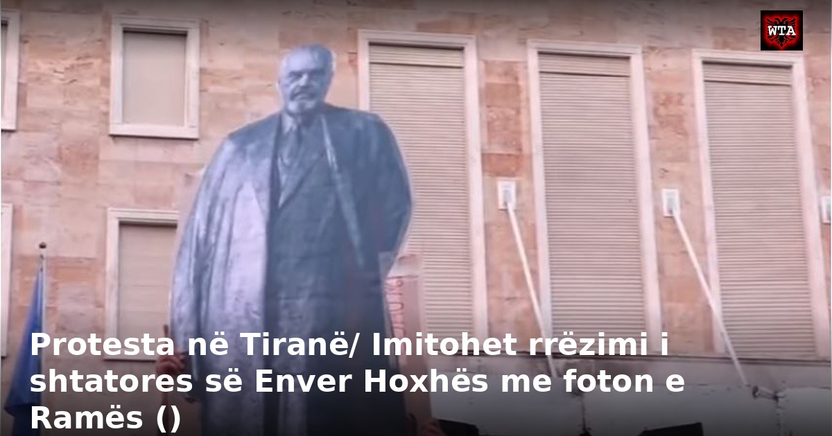 Protesta në Tiranë/ Imitohet rrëzimi i shtatores së Enver Hoxhës me foton e Ramës ()