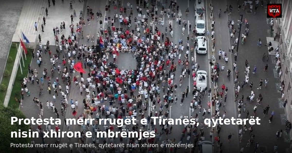 Protesta merr rrugët e Tiranës, qytetarët nisin xhiron e mbrëmjes