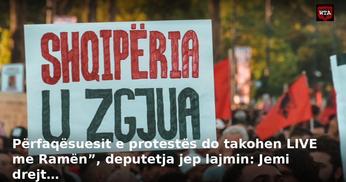 Përfaqësuesit e protestës do takohen LIVE me Ramën”, deputetja jep lajmin: Jemi drejt…
