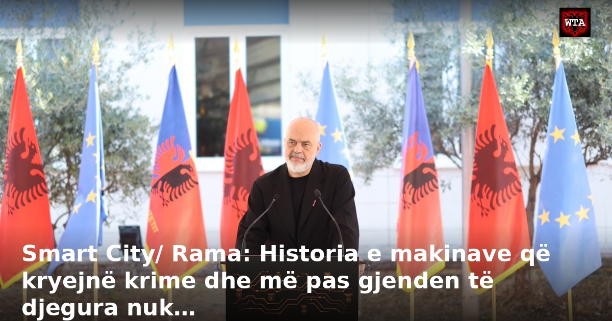 Smart City/ Rama: Historia e makinave që kryejnë krime dhe më pas gjenden të djegura nuk…