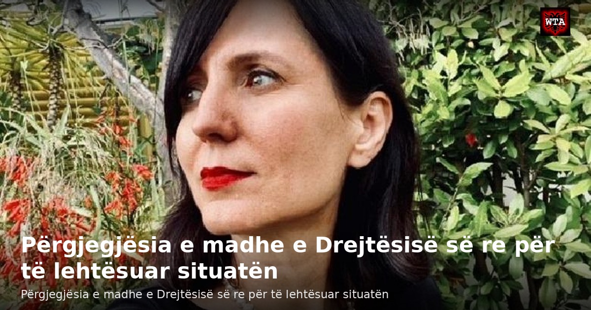 Përgjegjësia e madhe e Drejtësisë së re për të lehtësuar situatën