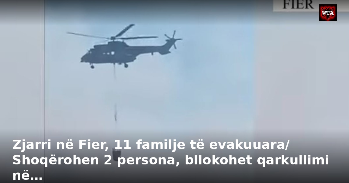 Zjarri në Fier, 11 familje të evakuuara/ Shoqërohen 2 persona, bllokohet qarkullimi në…