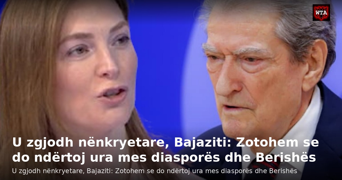 U zgjodh nënkryetare, Bajaziti: Zotohem se do ndërtoj ura mes diasporës dhe Berishës