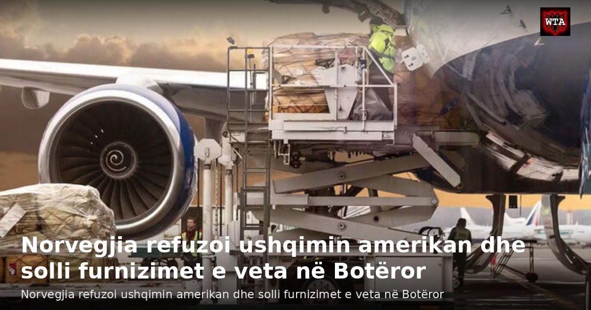 Norvegjia refuzoi ushqimin amerikan dhe solli furnizimet e veta në Botëror