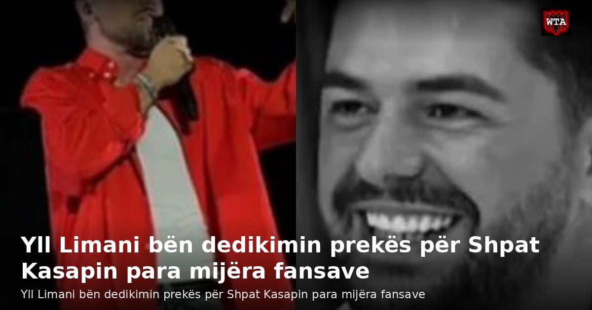 Yll Limani bën dedikimin prekës për Shpat Kasapin para mijëra fansave