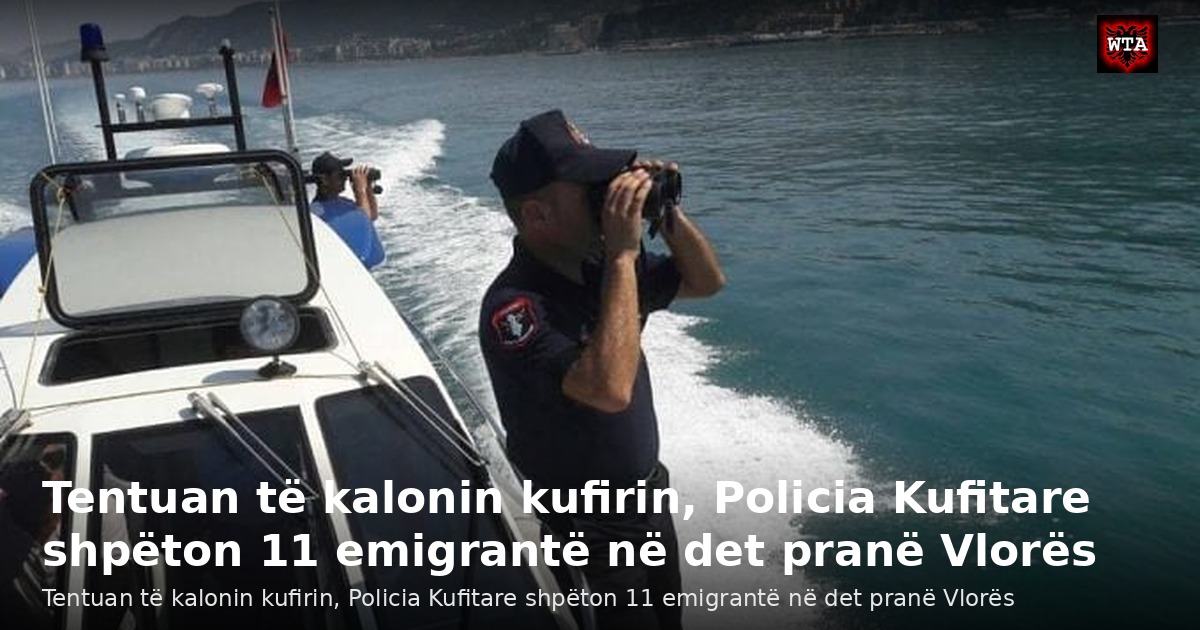 Tentuan të kalonin kufirin, Policia Kufitare shpëton 11 emigrantë në det pranë Vlorës