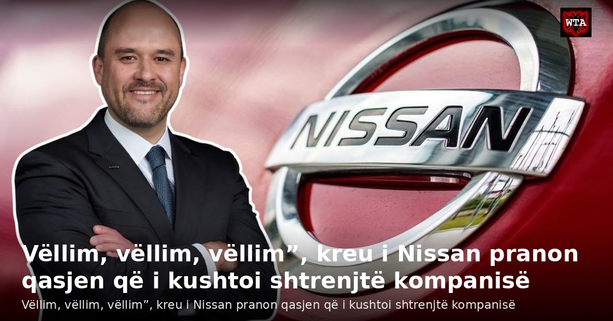 Vëllim, vëllim, vëllim”, kreu i Nissan pranon qasjen që i kushtoi shtrenjtë kompanisë